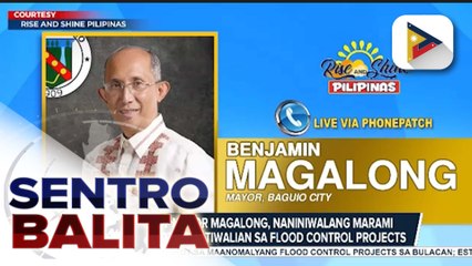 Mga pahayag ng mag-asawang Discaya, mahalagang masuring mabuti ayon kay Baguio City Mayor Magalong; Ilan nating mga kababayan, tinitimbang din mabuti ang pahayag ng mag-asawa | ulat ni Ryan Lesigues