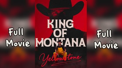 Yellowstone King of Montana ReelShort 2025