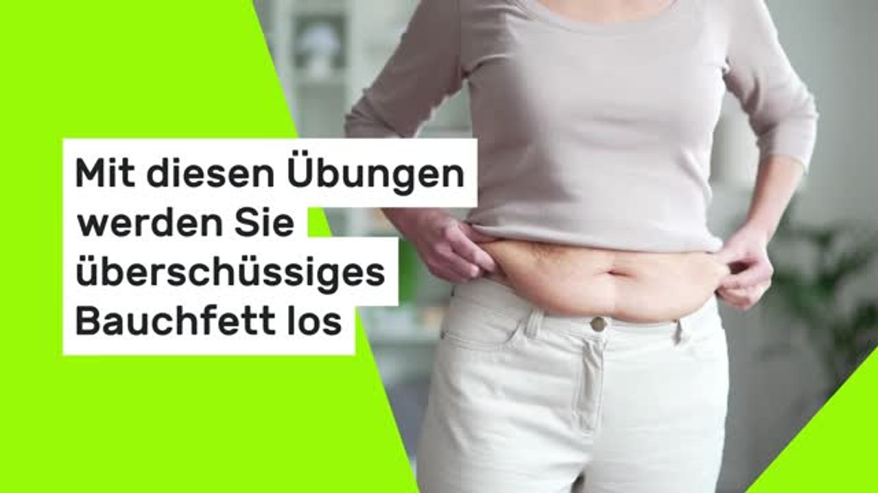 Mit diesen Übungen werden Sie überschüssiges Bauchfett los