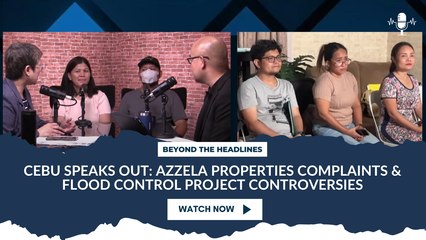 Cebu Speaks Out: Azzela Properties Complaints & Flood Control Project Controversies