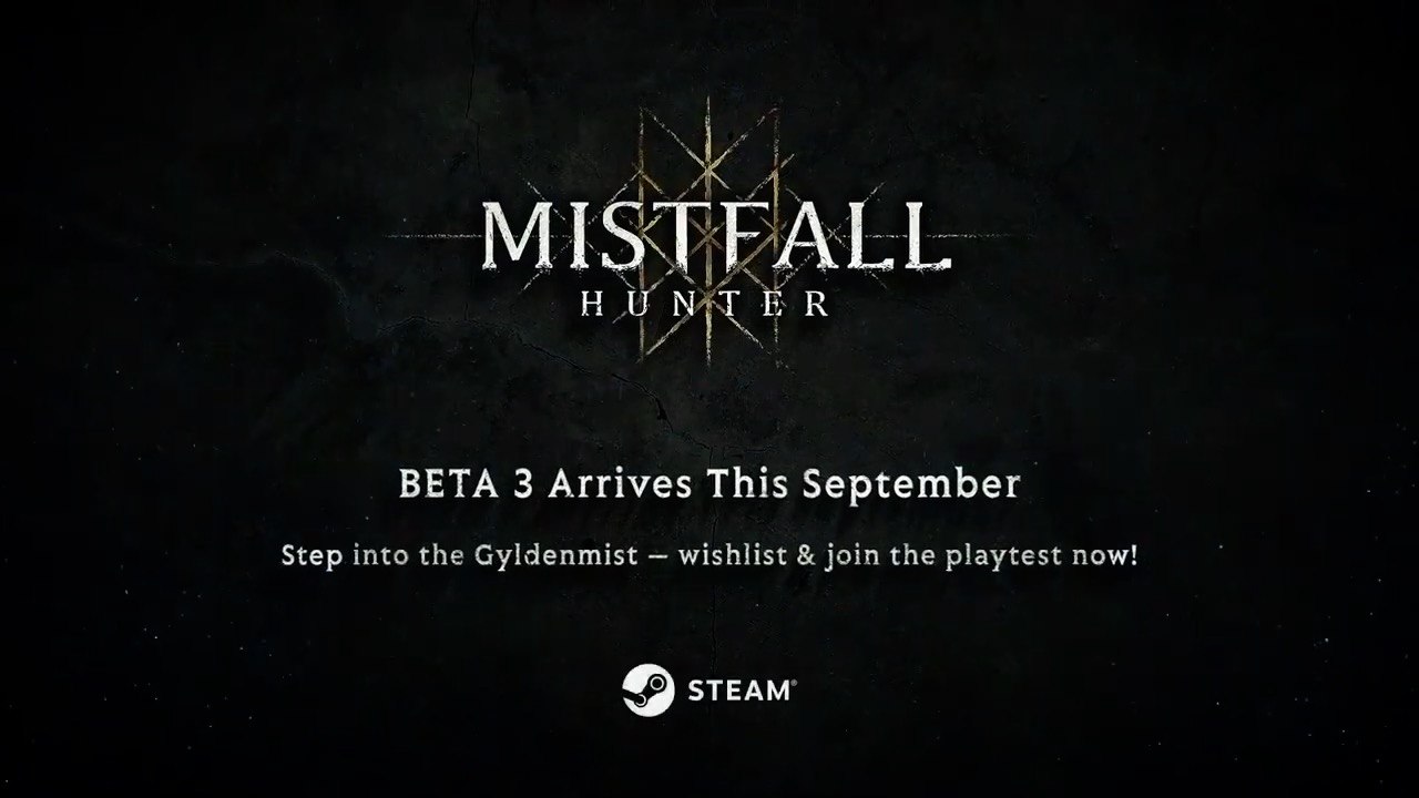 Mistfall Hunter Official BETA 3 Announcement Trailer