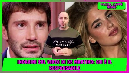 Indagini sul video di De Martino chi è il responsabile