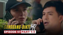 Sanggang-Dikit FR: Bobby, tamang pa-hard to get kay Tonyo (Episode 57 - Part 1/3)
