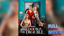 Her Double, His Trouble - FullMovie