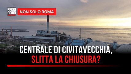 Centrale a carbone di Civitavecchia, il Governo pensa ad un rallentamento del phase out