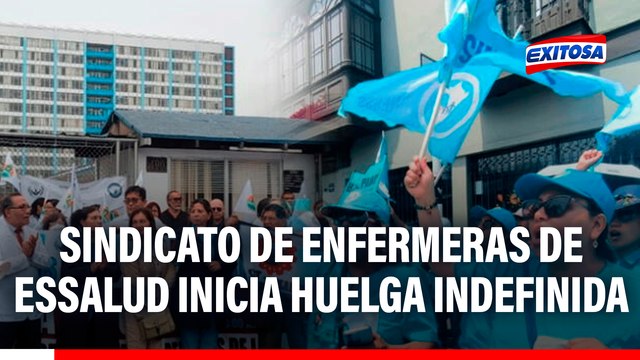Sindicato de enfermeras de EsSalud inicia huelga indefinida: Exigen mejores condiciones laborales