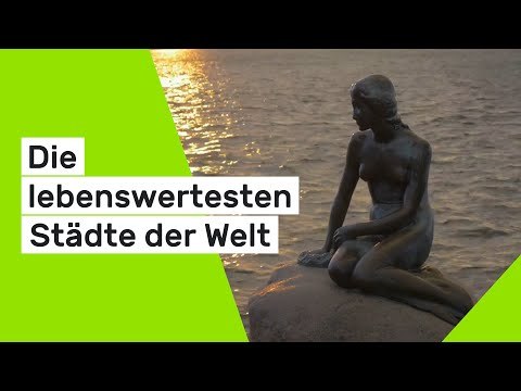 Die lebenswertesten Städte der Welt - Platz 1 ist nicht weit weg