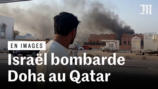 L’armée israélienne a visé des dirigeants du Hamas à Doha, au Qatar