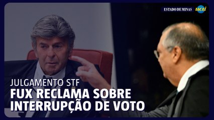Fux reclama que Dino interrompeu voto de Moraes no STF