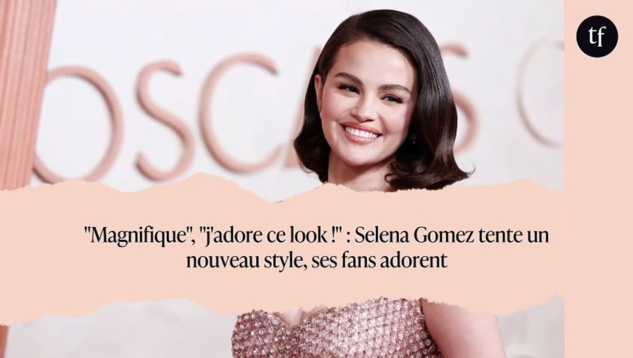 "Magnifique", "j'adore ce look !" : Selena Gomez tente un nouveau style, ses fans adorent
