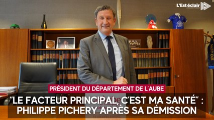 “Le facteur principal, c’est ma santé” : Philippe Pichery, président du Département de l'Aube, après sa démission