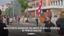Manifestantes incendeiam Parlamento do Nepal e residência do primeiro-ministro