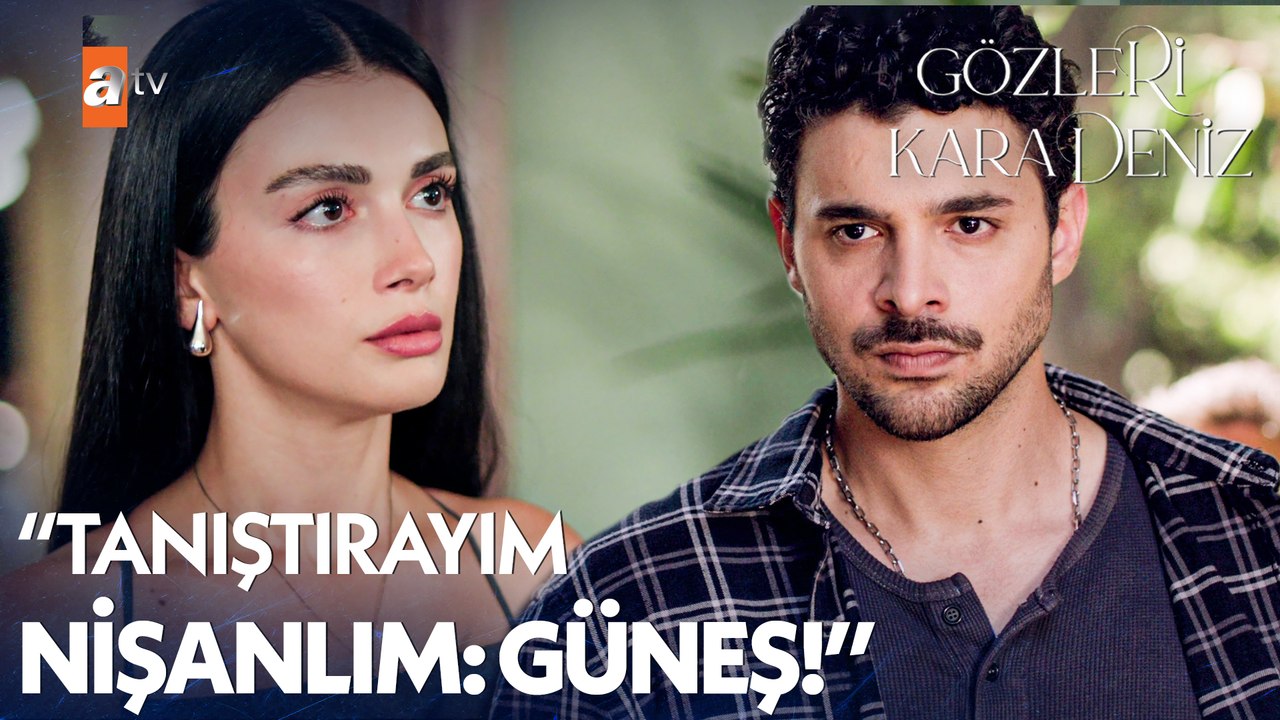 Güneş ve Azil yeniden tanışıyor! - Gözleri KaraDeniz 2. Bölüm