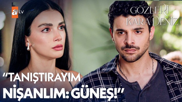 Güneş ve Azil yeniden tanışıyor! - Gözleri KaraDeniz 2. Bölüm