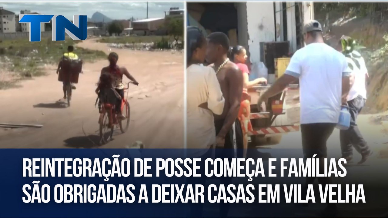 Reintegração de posse começa e famílias são obrigadas a deixar casas em Vila Velha