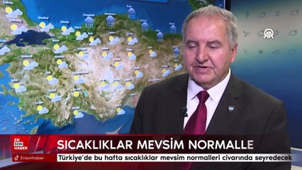 Meteoroloji'den son tahmin: Sıcaklıklar mevsim normallerinde seyredecek