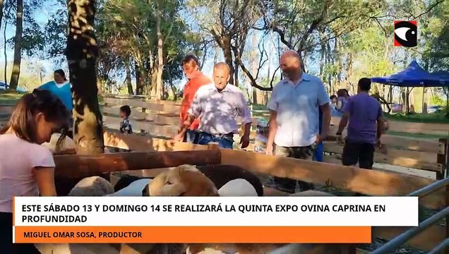 ESTE SÁBADO 13 Y DOMINGO 14 SE REALIZARÁ LA QUINTA EXPO OVINA CAPRINA EN PROFUNDIDAD