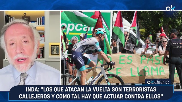 Inda: Los que atacan la Vuelta son terroristas callejeros y como tal hay que actuar contra ellos