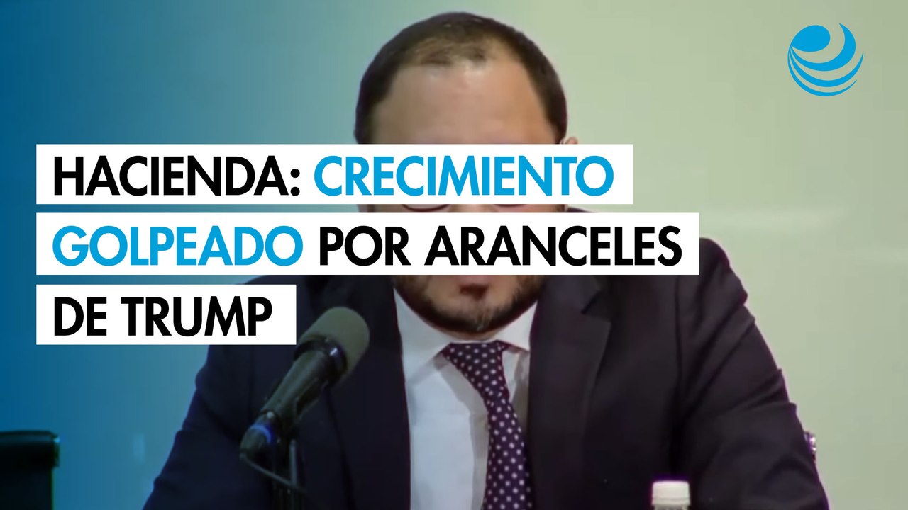 Aranceles de Trump y consolidación fiscal afectaron proyección de crecimiento este año: Hacienda