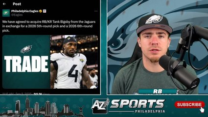 Philadelphia Eagles TRADE For Tank Bigsby!