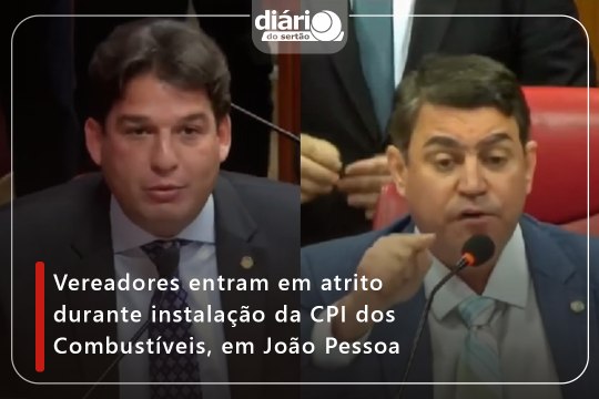 Vereadores entram em atrito durante instalação da CPI dos Combustíveis, em João Pessoa