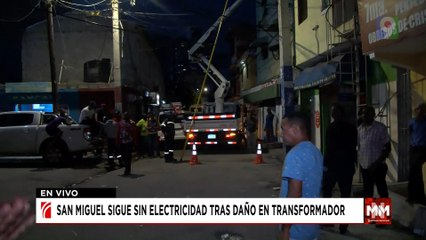 Persisten apagones en San Miguel tras falla en transformador | Noticias & Mucho MAS