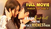 A Baby Bombshell For The Capital's Richest Heir #FullMovie
