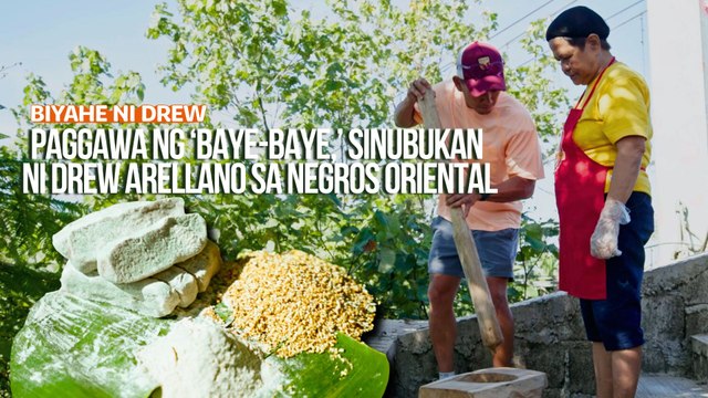 Paggawa ng ‘baye-baye,’ sinubukan ni Drew Arellano sa Negros Oriental | Biyahe ni Drew