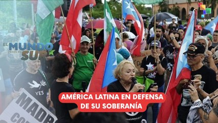 América Latina en defensa de su soberanía EL MUNDO DESDE EL SUR 09-09-2025