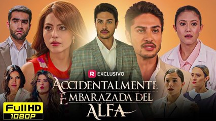 Accidentalmente embarazada del Alfa Completa en Español