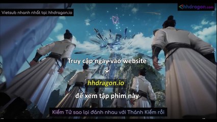 Lăng Thiên Độc Tôn Tập 26 Vietsub + Thuyết Minh