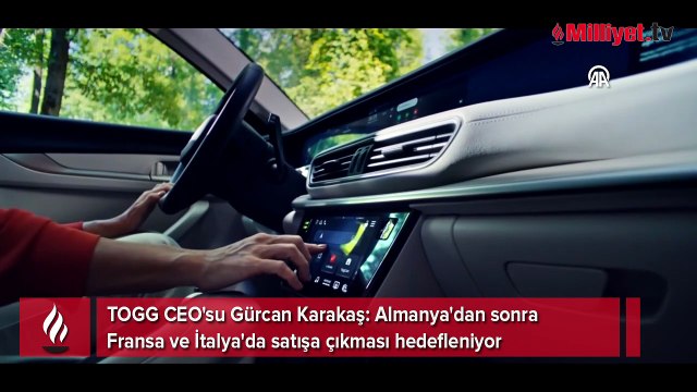 TOGG CEO'su Gürcan Karakaş açıkladı: Almanya'dan sonra satılacak 2 ülke