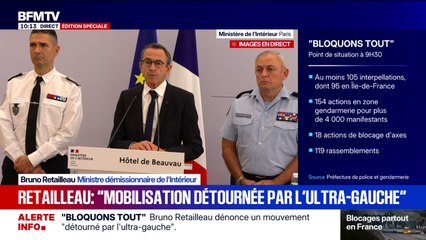 "Bloquons tout": "Nous avons eu près de 200 interpellations avec une cinquantaine d'actions de déblocage", indique Bruno Retailleau