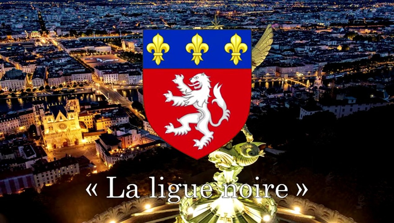 LA LIGUE NOIRE - HYMNE DE LYON