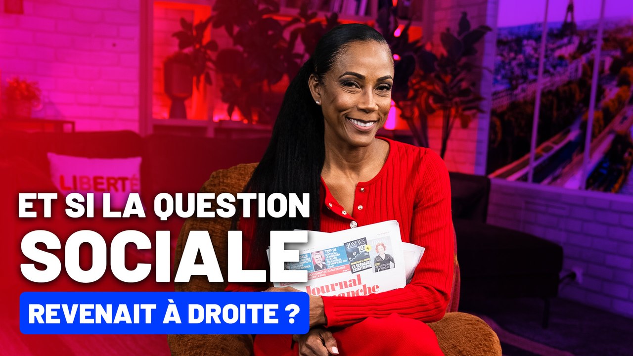 Christine Kelly : «Et si la question sociale revenait à droite ?»