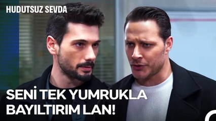 Halil İbrahim'i Kışkırtma Konusunda Kaan'ın Üstüne Kimse Yok! - Hudutsuz Sevda