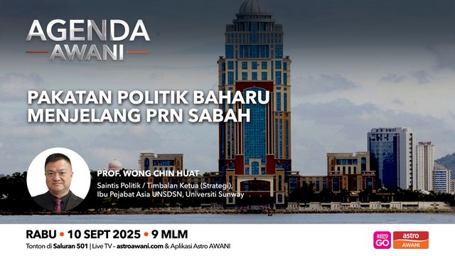 Agenda AWANI: Pakatan politik baharu menjelang PRN Sabah