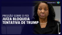 Juíza bloqueia tentativa de Trump de destituir diretora do Fed