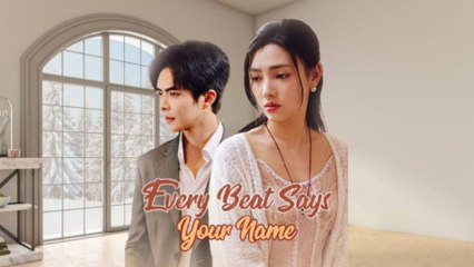Every Beat Says Your Name Engsub