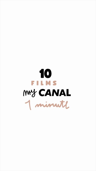 10 films à voir sur canal +
