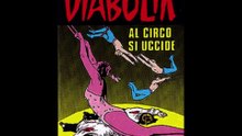 DIABOLIK---AL CIRCO SI UCCIDE