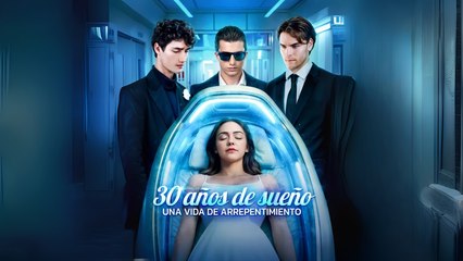 30 Años De Sueño, Una Vida De Arrepentimiento Completo En Español