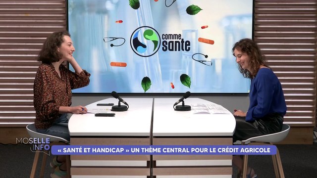 SCS rubrique santé - Le Crédit Agricole travaille autour de la santé et du handicap