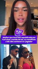 Mulher se pronuncia após ter foto repostada por Yuri Lima, namorado de Iza