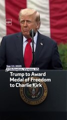 Trump to Award  Medal of Freedom to Charlie Kirk