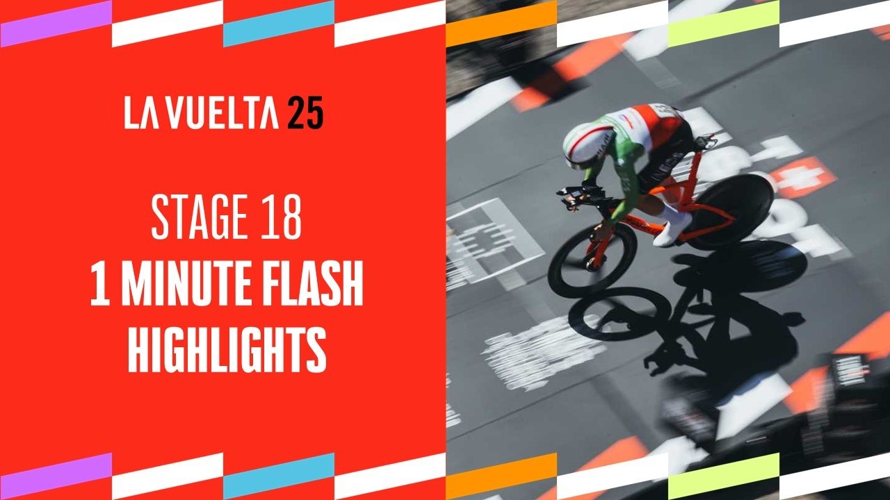 Stage Highlights in 1' - Stage 18 - La Vuelta 2025