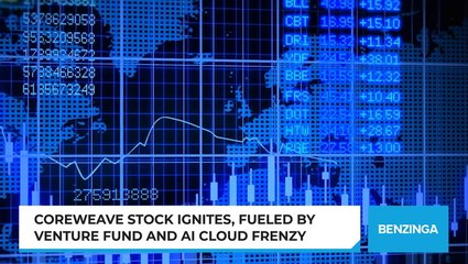 CoreWeave Stock Ignites, Fueled By Venture Fund And AI Cloud Frenzy