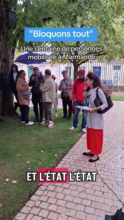 Bloquons tout : Une centaine de personnes mobilisée à Marmande
