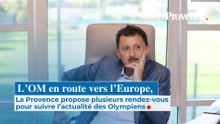 La Provence propose plusieurs rendez-vous pour suivre l’actualité des Olympiens