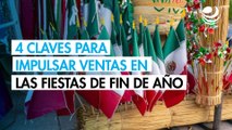 Prepárate para el éxito: 4 claves para impulsar ventas en las festividades de fin de año